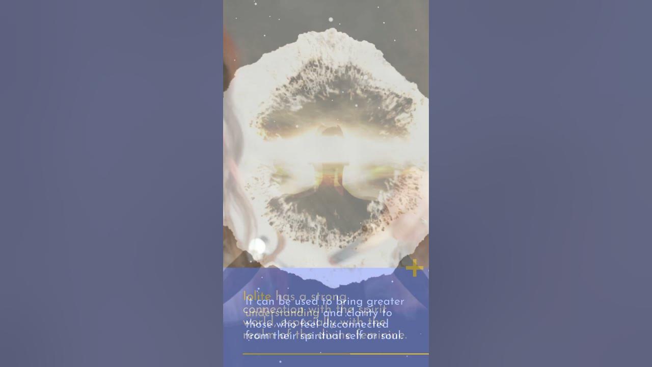 Video thumbnail for The Power of Iolite In Relation To Your Soul #1