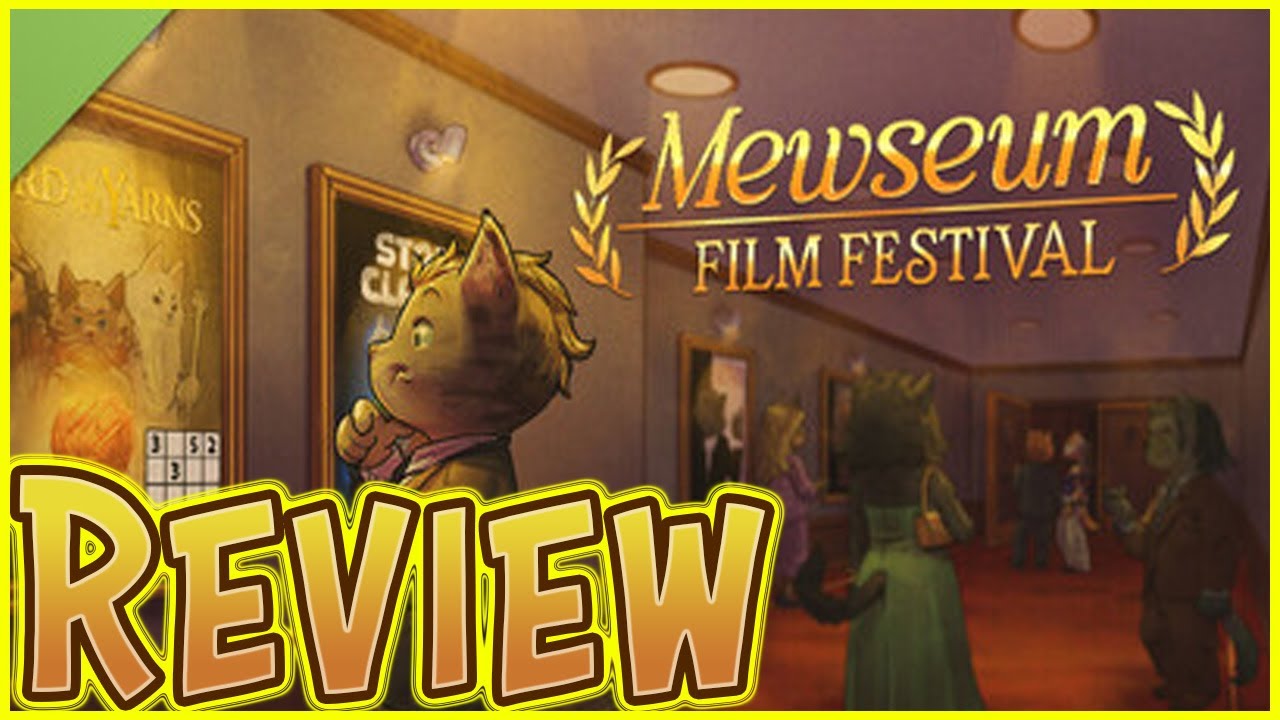 Video thumbnail for Mewseum Film Festival (Demo) ★★☆☆☆