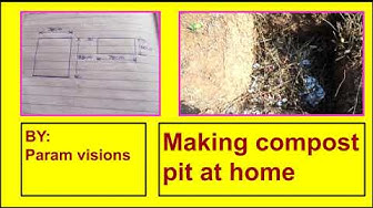 'Video thumbnail for How to make compost pit at home/Compost pit for your garden/Compost pit size & shape'