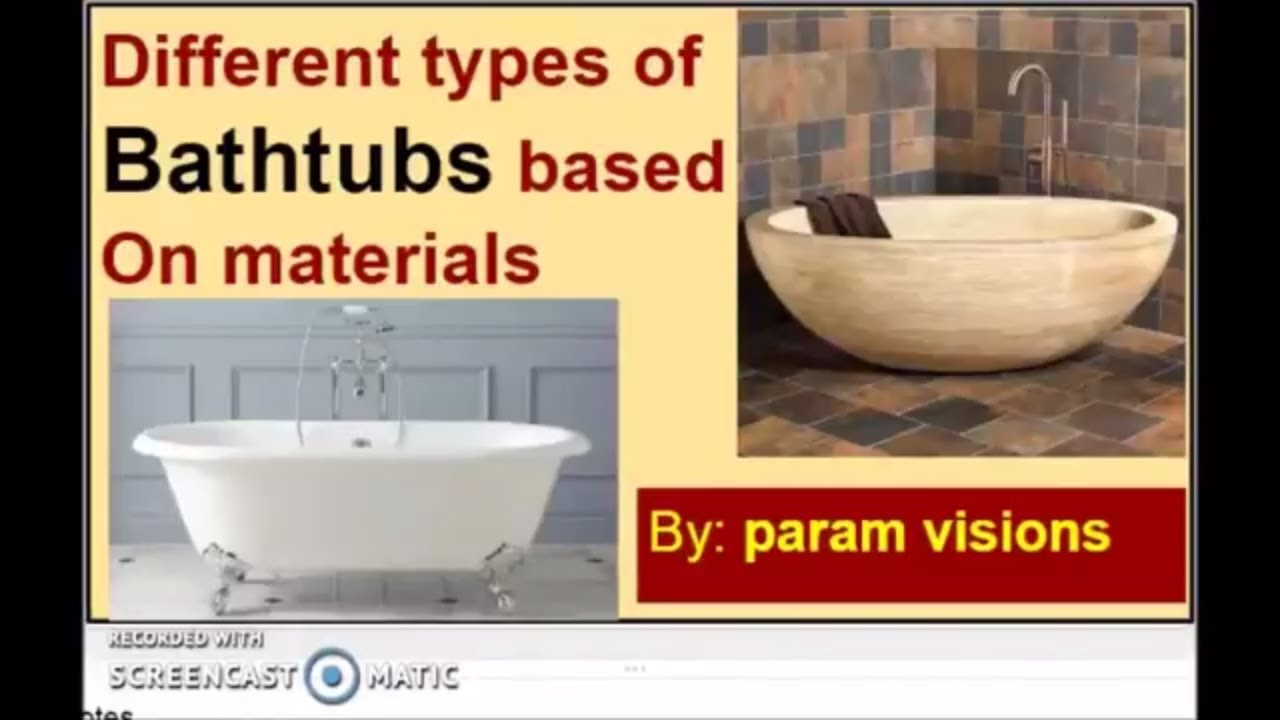 'Video thumbnail for Different types of bathtubs based on materials/Various types of bathtubs.'