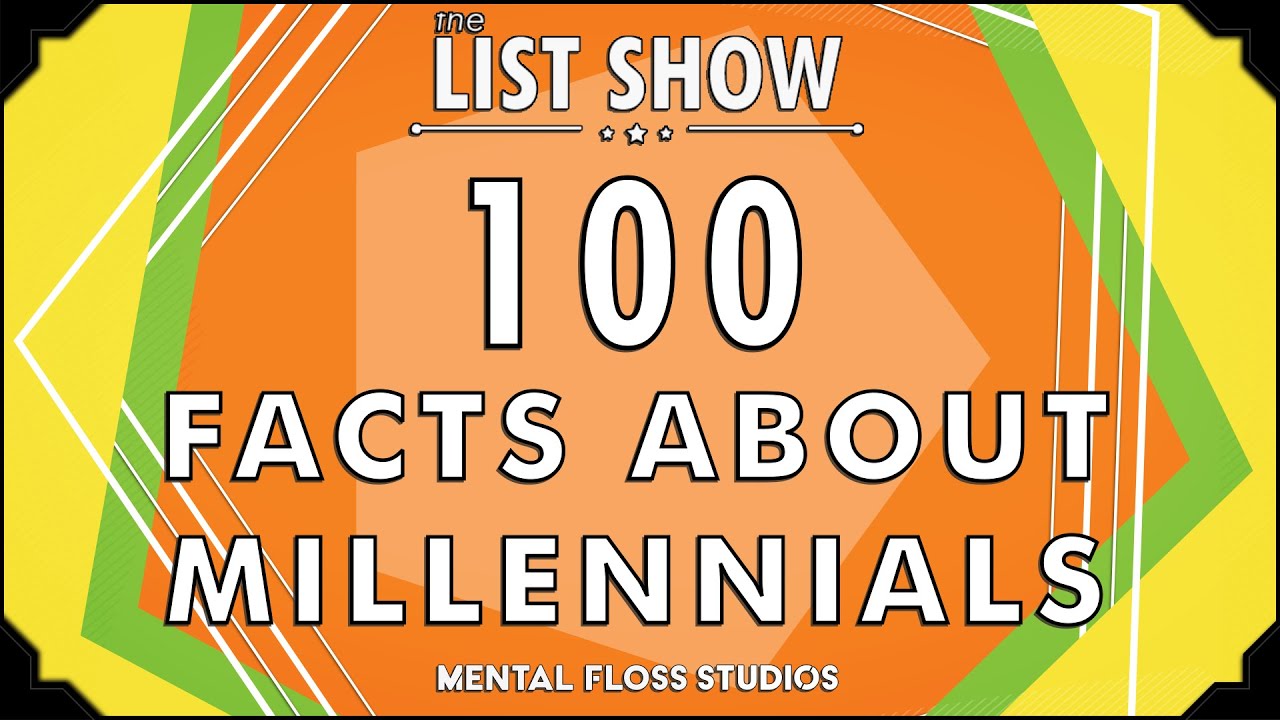 Video thumbnail for 100 Facts About Millennials | Mental Floss