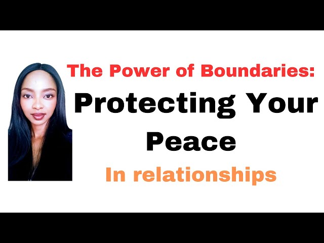 Video thumbnail for The Power of Boundaries: Protect Your Peace in Friendships & Relationships