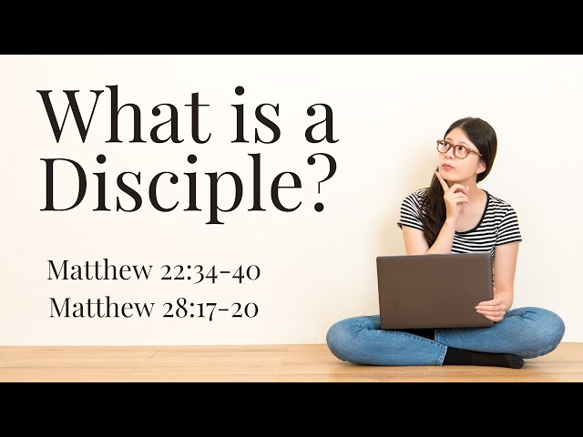 Video thumbnail for What is a Disciple?