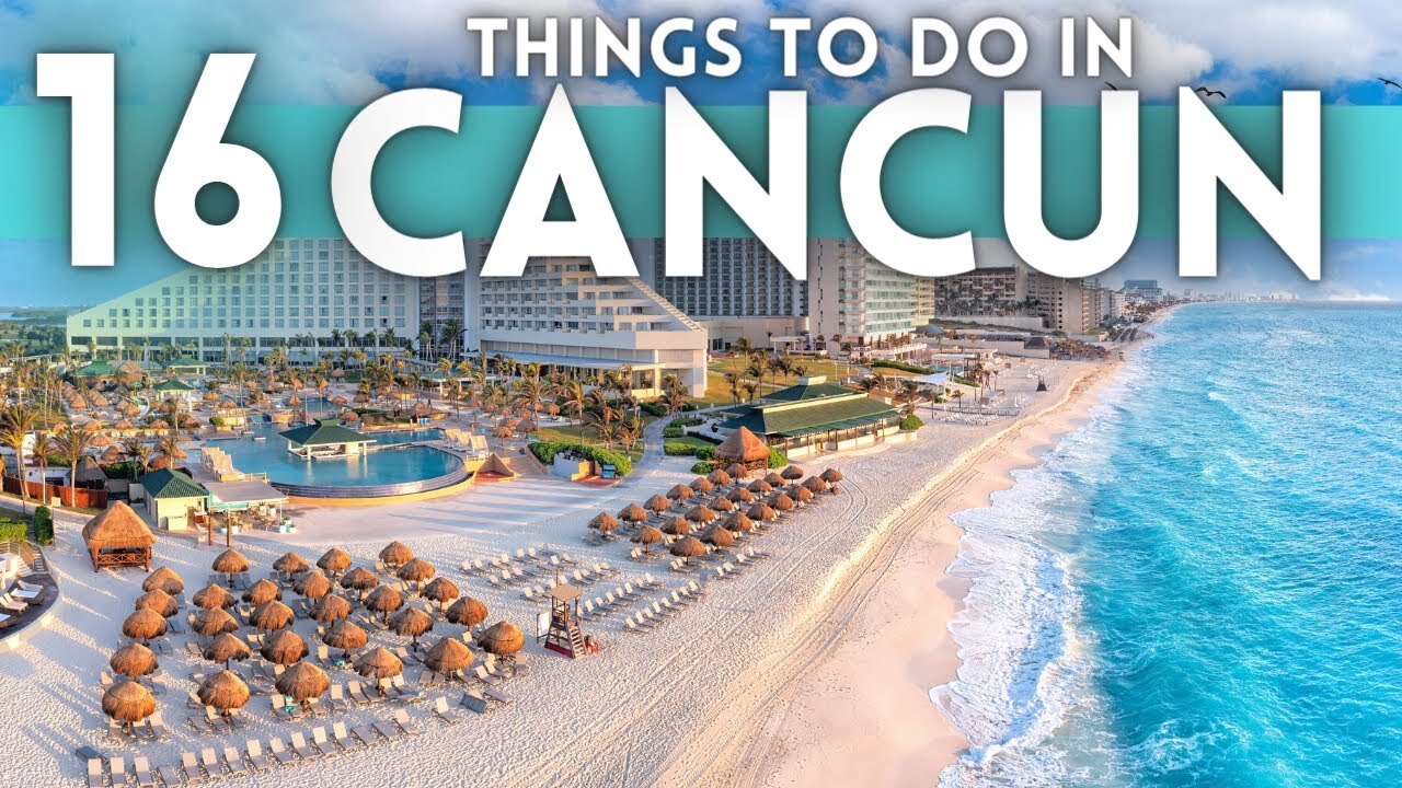 Video thumbnail for Best Things To Do In Cancun Mexico 2025 4K