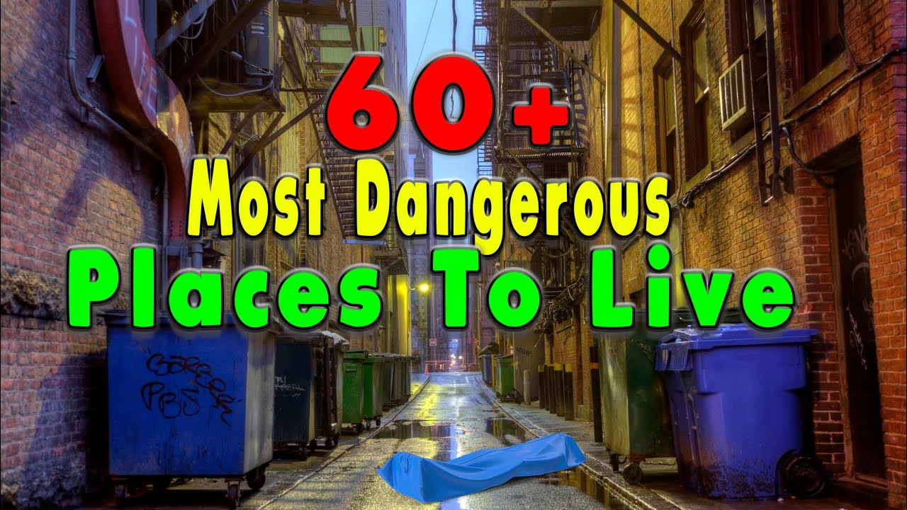 Video thumbnail for 60 + Places that are NOT Safe to Live.