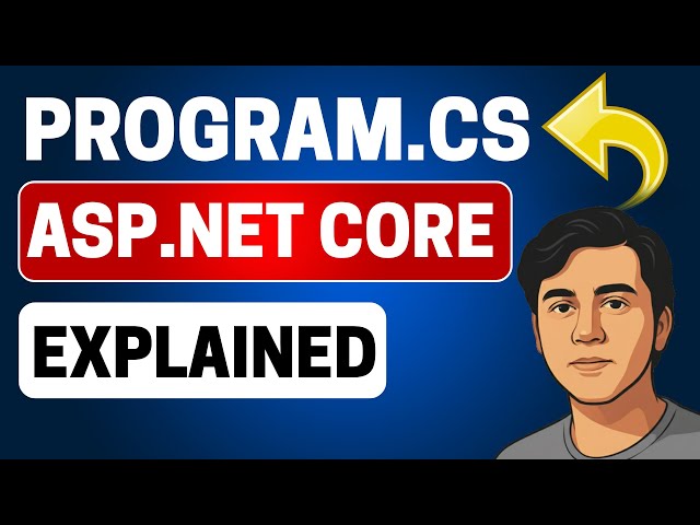 Video thumbnail for Program.cs in ASP.NET Core 10 Explained | CodeGanesh
