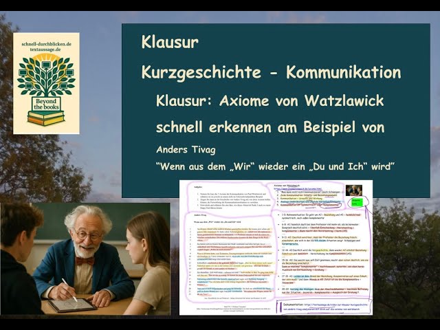 Video thumbnail for Klausur-Kommunikation-Watzlawick - einfach schauen, wie wir das bei einer Kurzgeschichte untersuchen