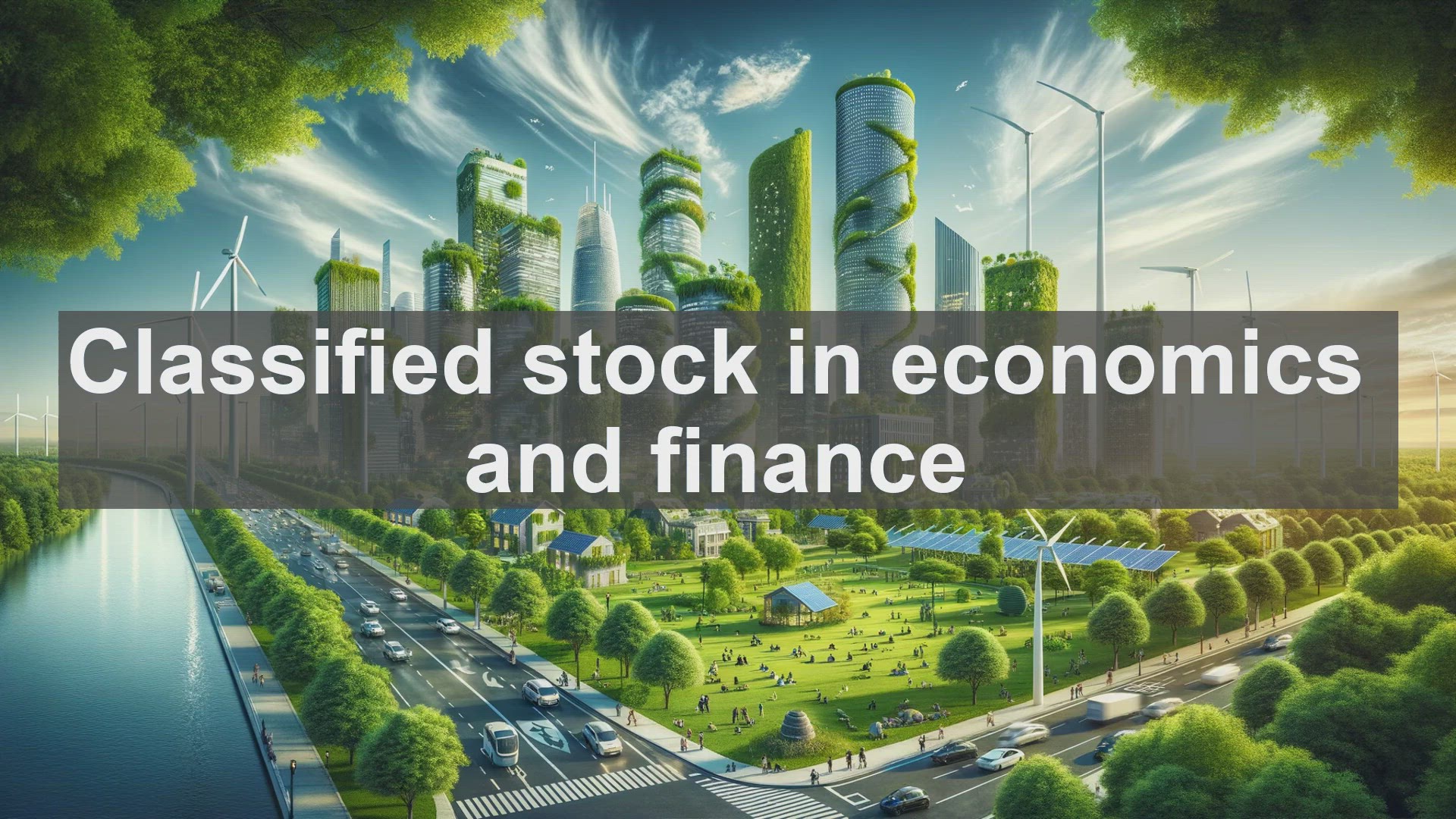 'Video thumbnail for Classified stock in economics and finance'