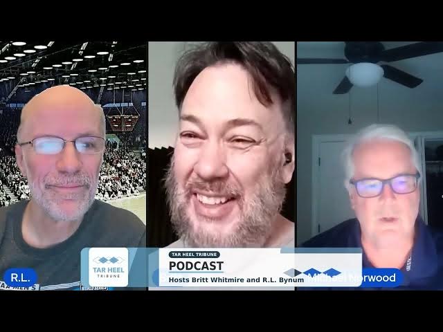 Video thumbnail for Episode 1: Tar Heel Tribune Podcast with hosts Britt Whitmire & R.L. Bynum and guest Michael Norwood