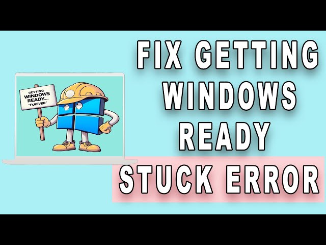 Video thumbnail for How to fix the Getting Windows Ready stuck error
