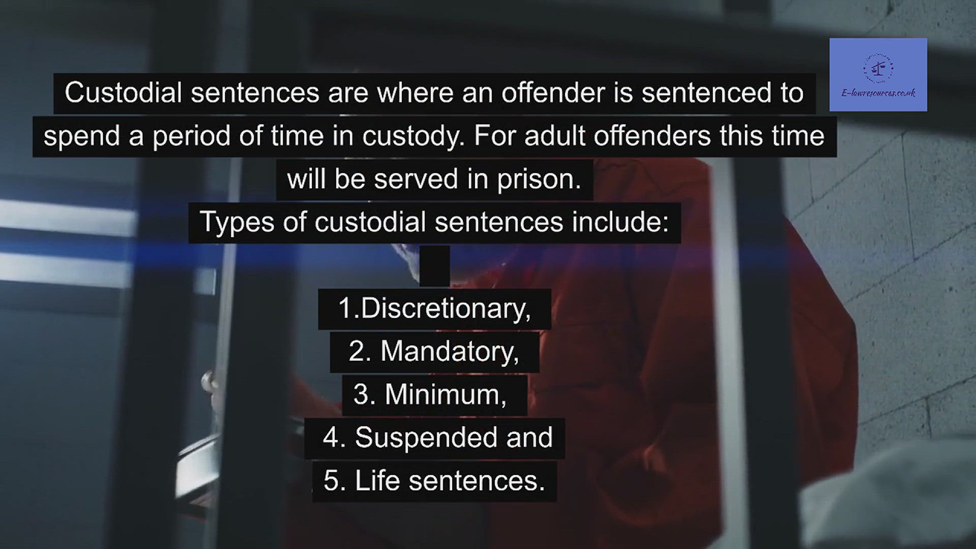 Video thumbnail for Types of custodial sentences www.e-lawresources.co.uk