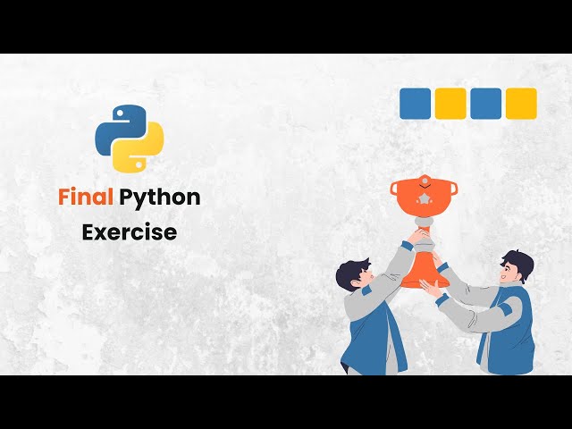 Video thumbnail for You’ve Made It! 🥳 Final Python Exercise