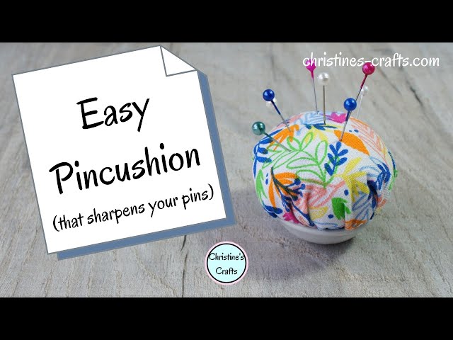 'Video thumbnail for HOW TO MAKE A PINCUSHION THAT SHARPENS YOUR PINS - Using scrap fabric and any container.'