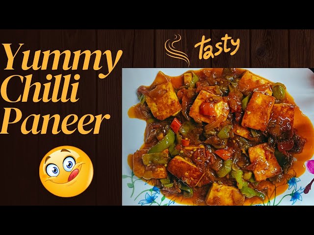 Video thumbnail for Yummy Chilli Paneer Recipe😋😋
