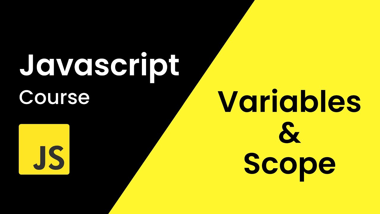 'Video thumbnail for JavaScript Variables and Scope _ JavaScript Tutorial for Beginners'