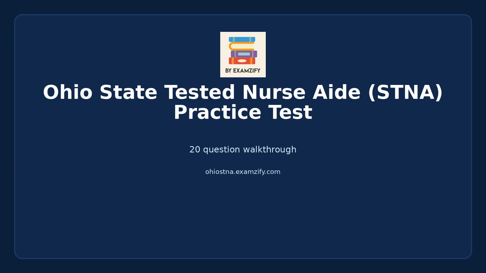Video thumbnail for Ohio State Tested Nurse Aide (STNA) Practice Test