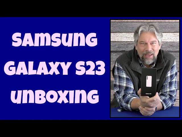 Video thumbnail for Samsung Galaxy S23 Android Smartphone -- UNBOXING!