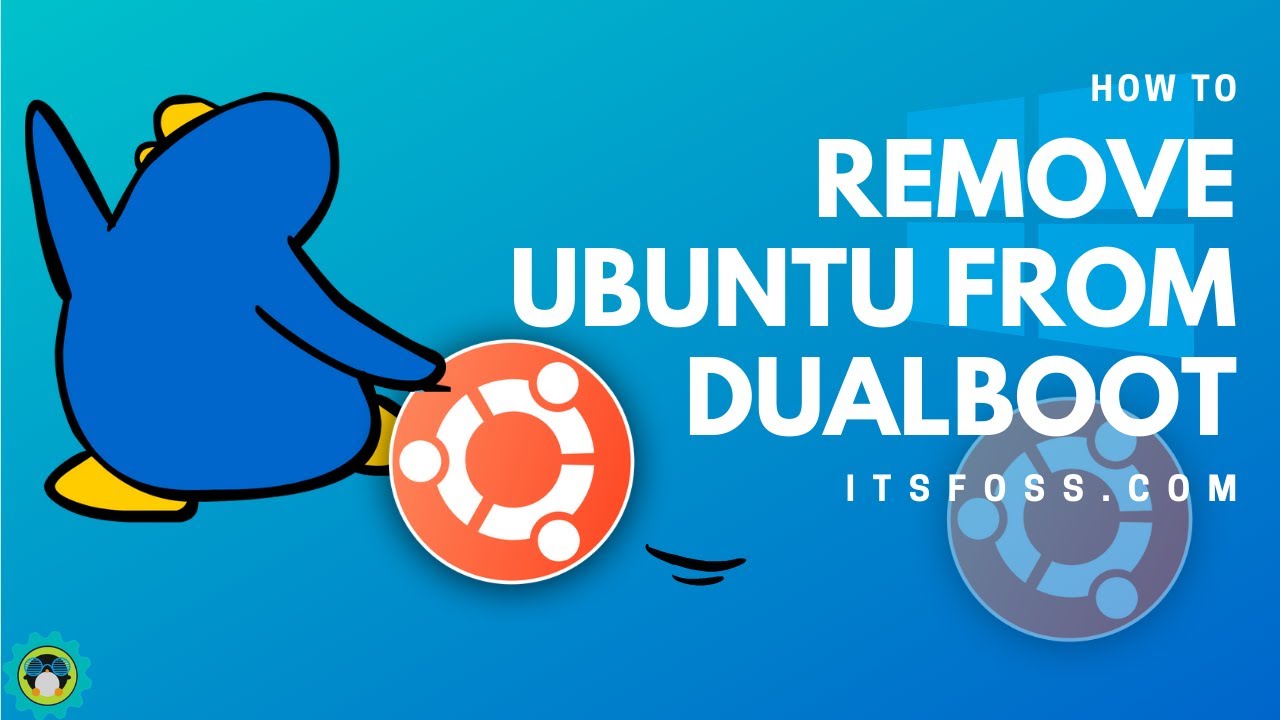 'Video thumbnail for How to Remove Ubuntu or Other Linux from Dual Boot [Safely and Easily]'