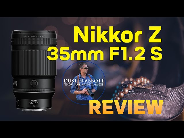 'Video thumbnail for Nikkor Z 35mm F1.2 S Review | Big Size, Big Price, Massive Performance'