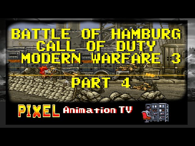 Video thumbnail for Call of Duty Modern Warfare 3: Hamburg Battle Part 4 | Pixel Art Animation
