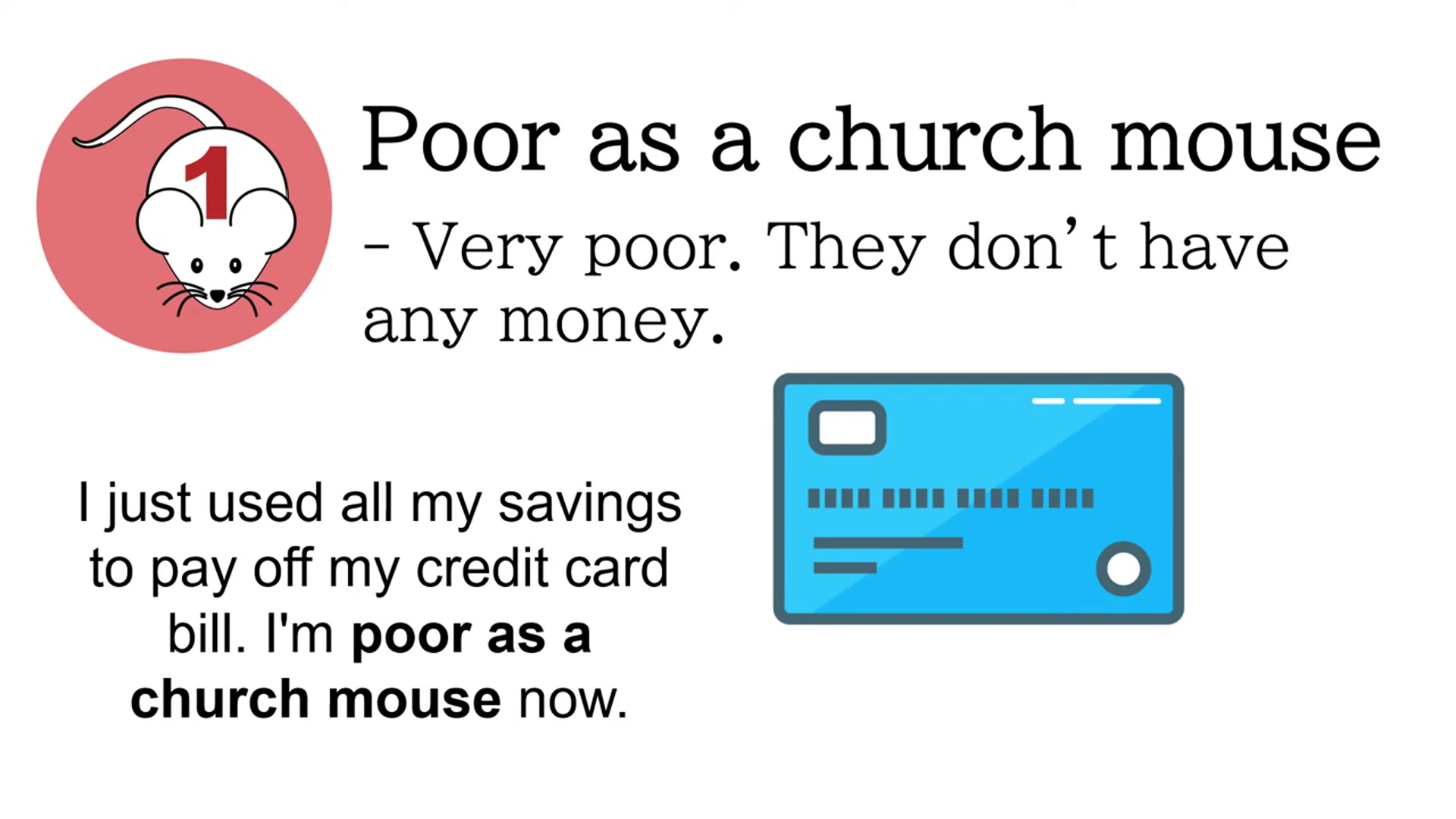 Video thumbnail for Poor as a Church Mouse Meaning in Common American English