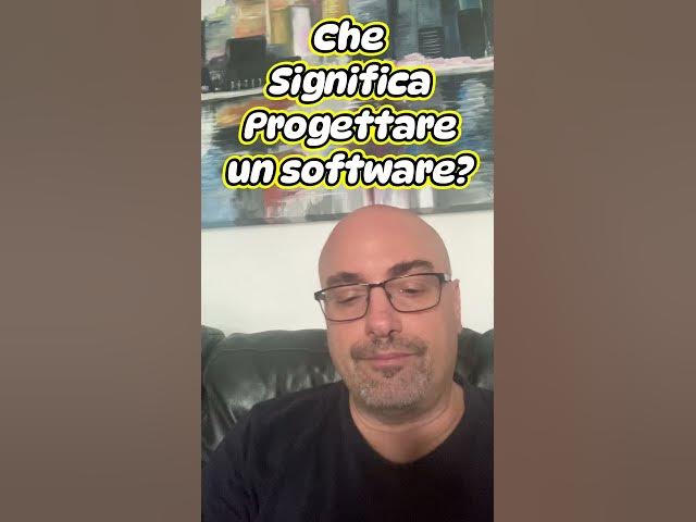 Video thumbnail for Che significa progettare un software ?