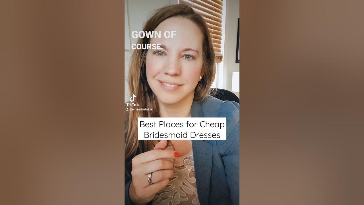 Video thumbnail for Cheap Dresses:  Where to Get Beautiful Bridesmaid Dresses Without Breaking the Bank