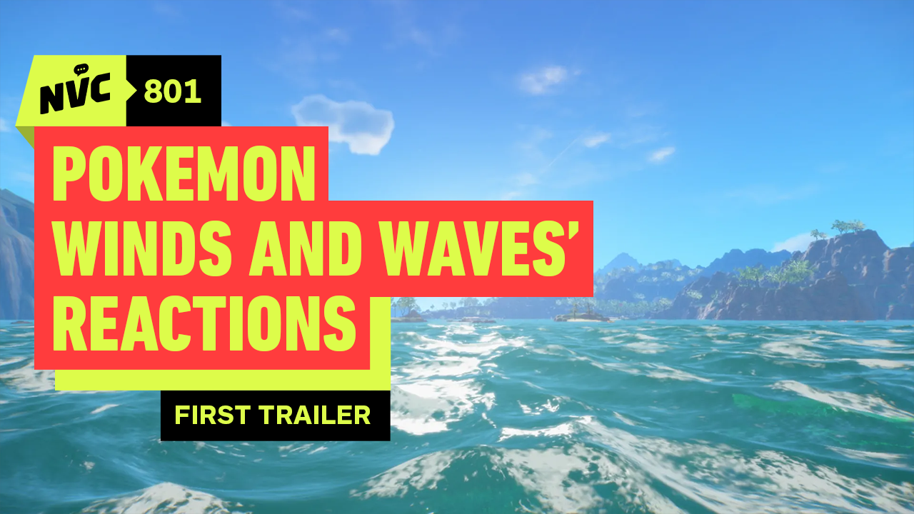Video thumbnail for Pokemon Winds and Waves First Reactions - NVC 801
