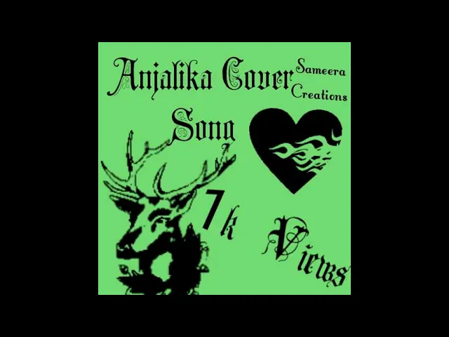 Video thumbnail for Sri Lanka Most Famous Anjalika Cover Song 2020 -[Sameera Creations]