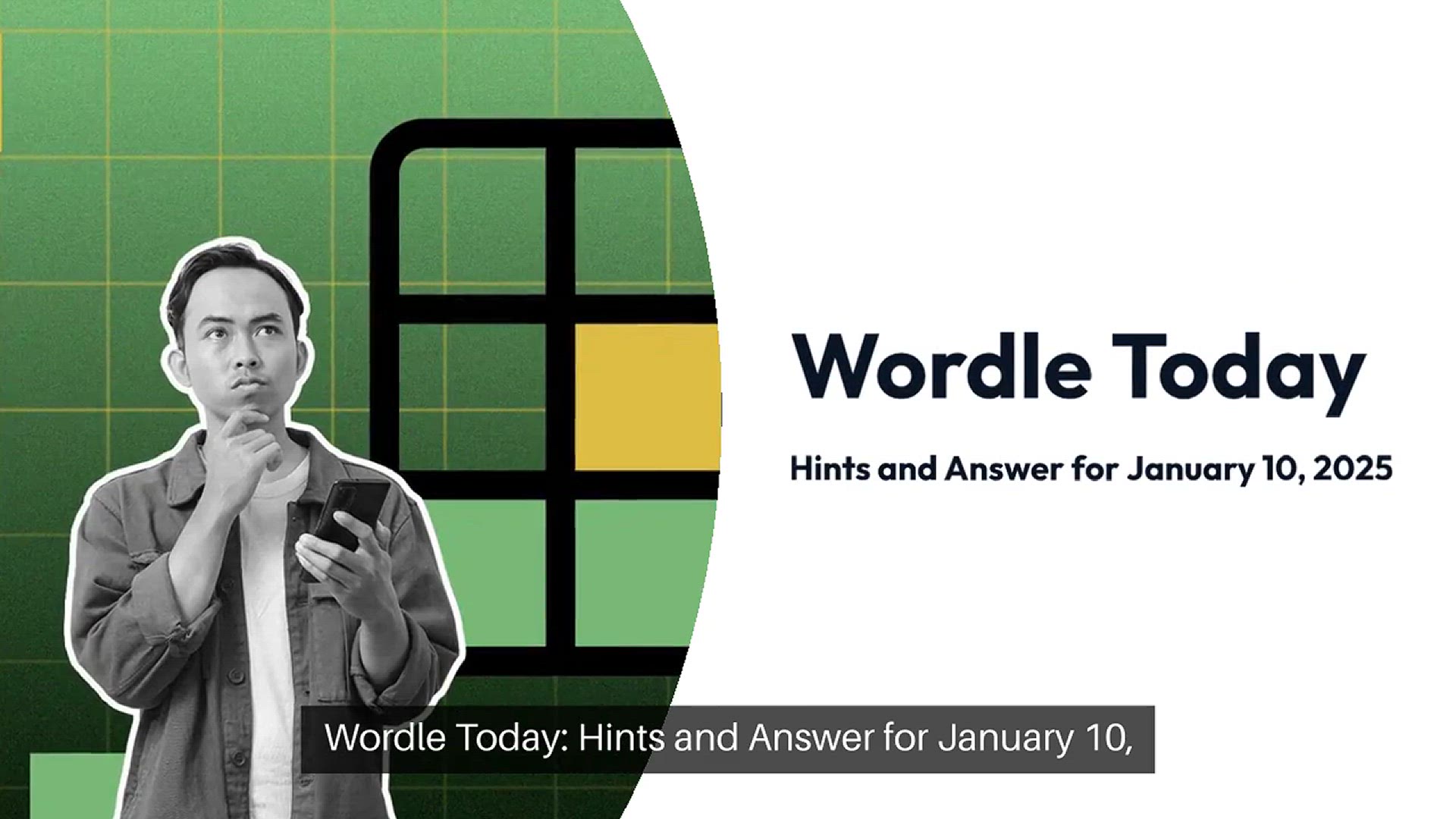 Video thumbnail for Wordle Today: Answer, Hints For January 10, 2025