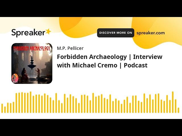 Video thumbnail for Forbidden Archaeology | Interview with Michael Cremo | Podcast