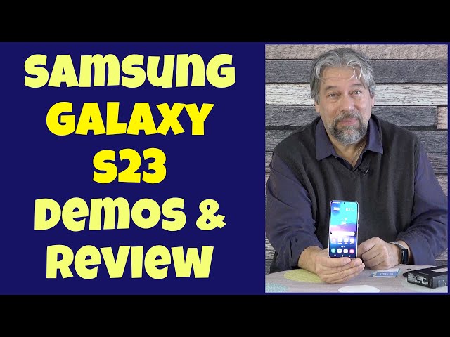 Video thumbnail for Samsung Galaxy S23 Android Smartphone -- EXTENSIVE DEMOS & REVIEW