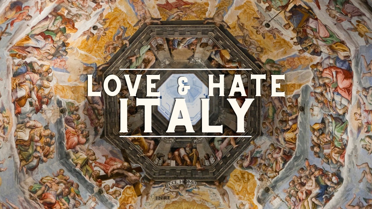 Video thumbnail for Italy - 5 Love & Hates of Visiting Italy