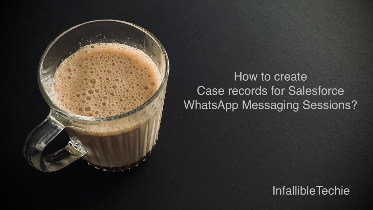 'Video thumbnail for Create Case records for Salesforce WhatsApp Messaging Sessions'