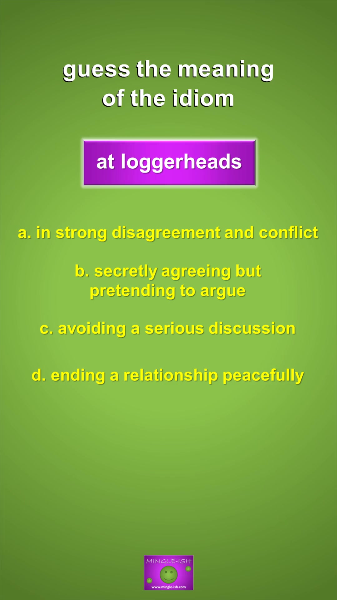 Video thumbnail for Break Up Idioms Quiz: Guess the Meaning of the Idiom #2