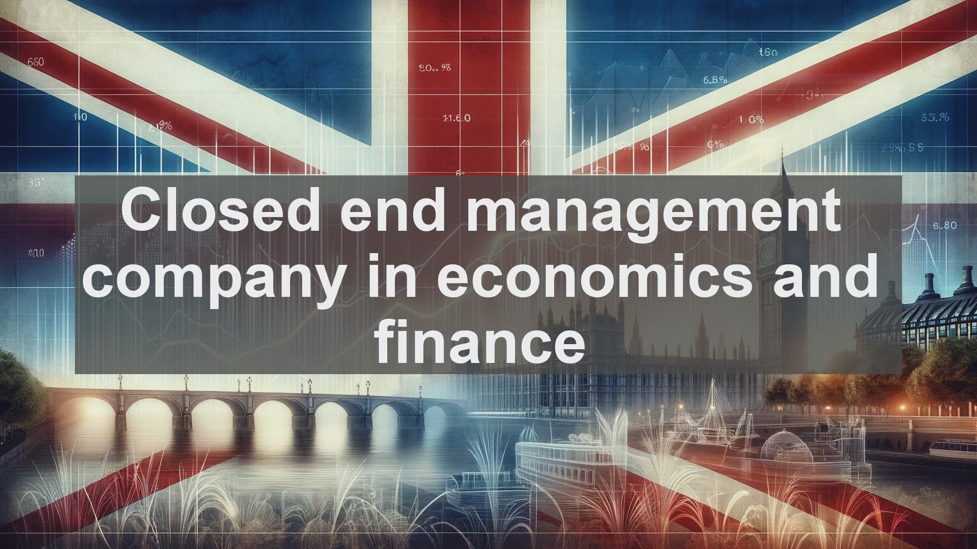 'Video thumbnail for Closed end management company in economics and finance'