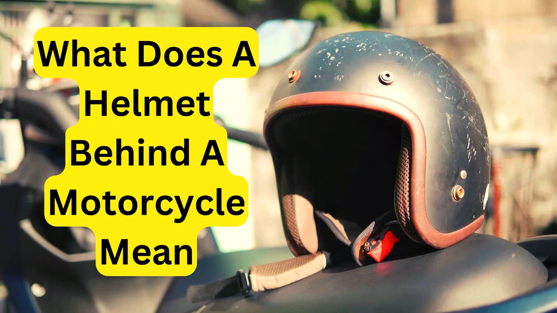 'Video thumbnail for What Does A Helmet Behind A Motorcycle Mean'