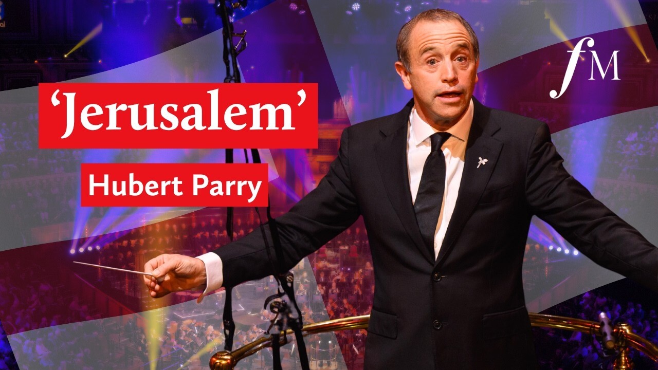 Video thumbnail for 'Jerusalem' - Hubert Parry | Classic FM
