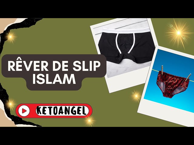 'Video thumbnail for Rêver de Slip, Caleçon ou Culotte  Interprétation Selon l'Islam'