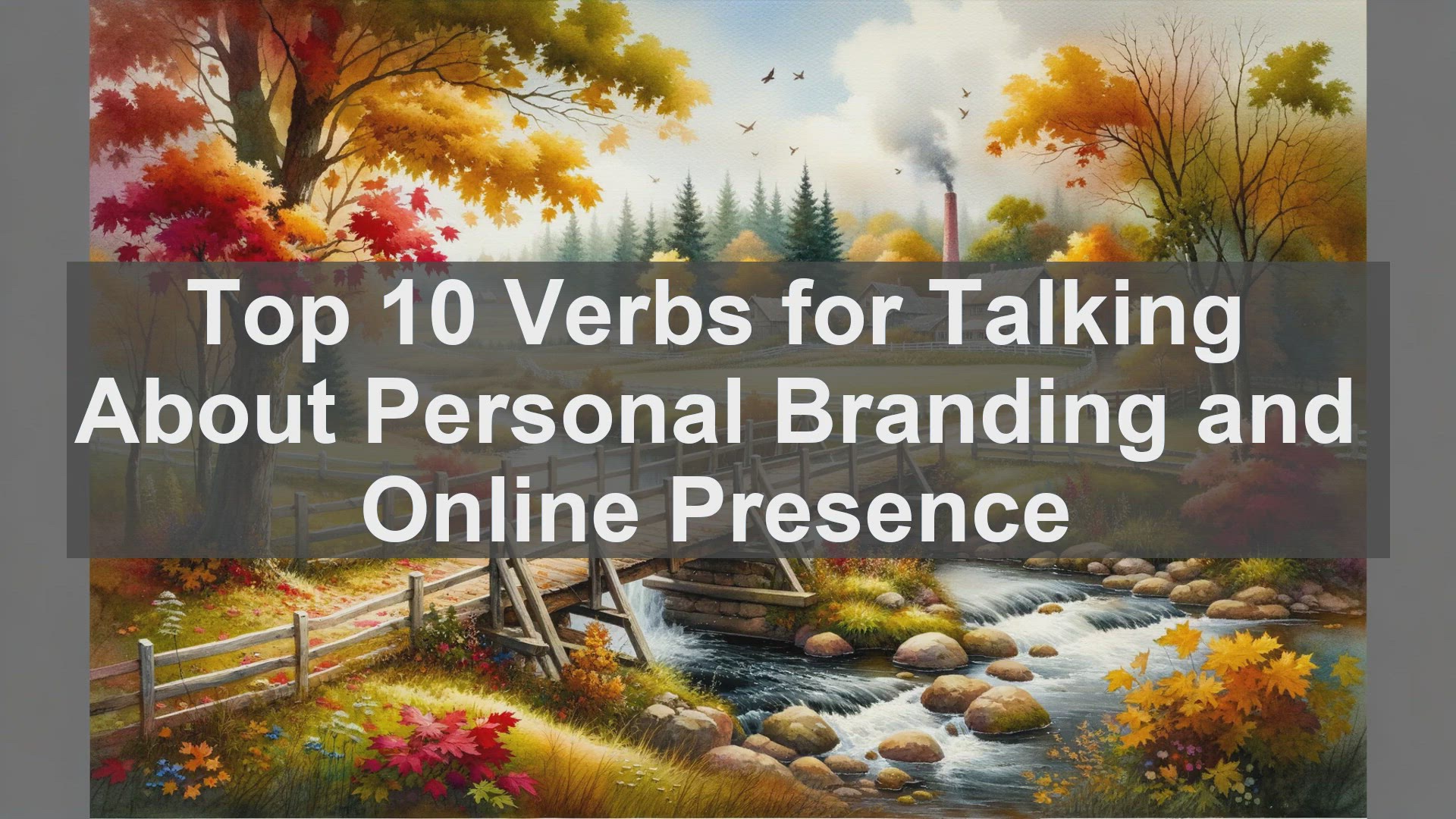 'Video thumbnail for Top 10 Verbs for Talking About Personal Branding and Online Presence'