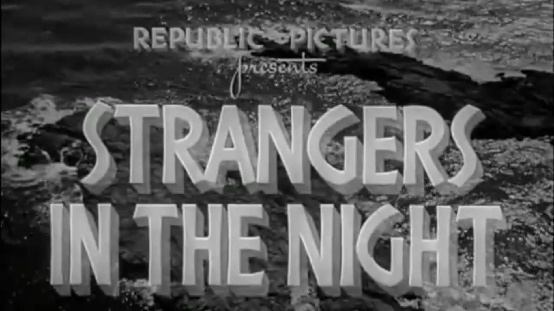 Video thumbnail for Strangers in the Night (1944)
