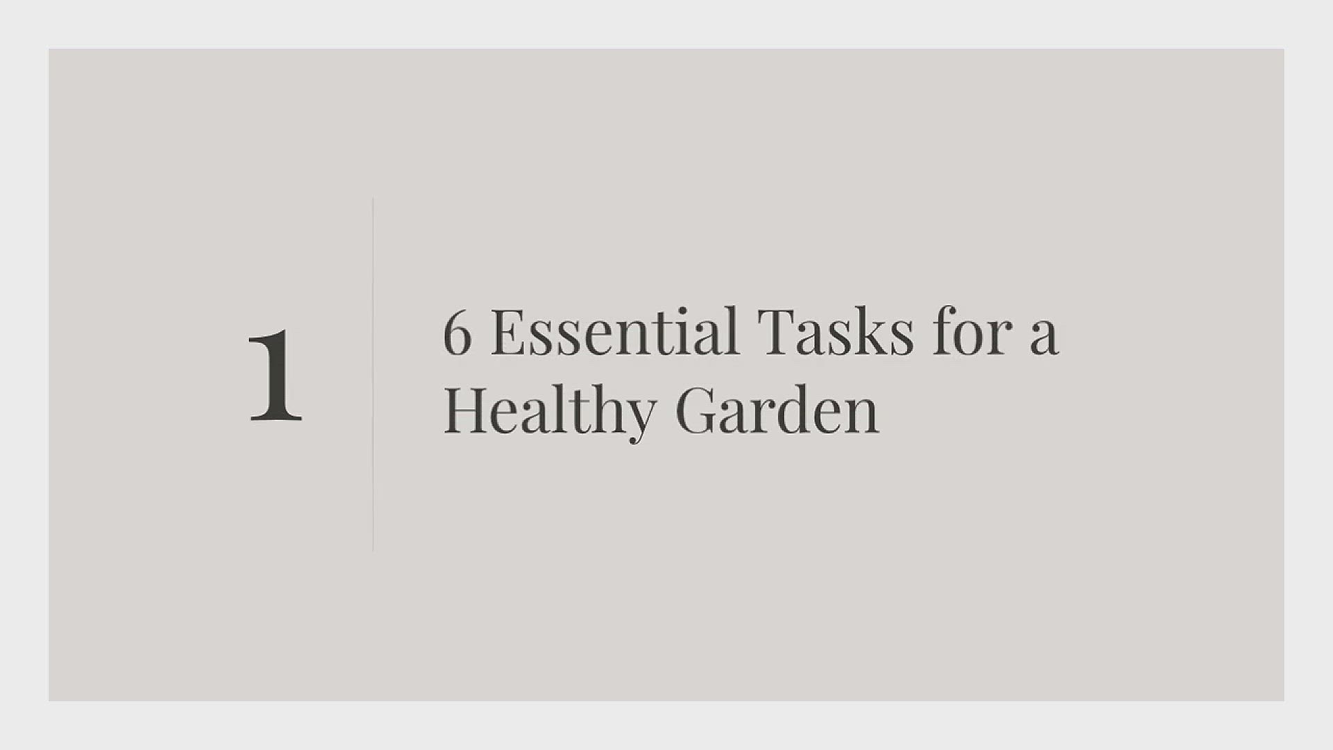 'Video thumbnail for How to Keep Your Garden in Tip-Top Shape'