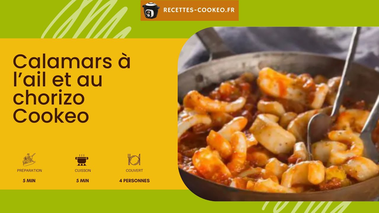 Video thumbnail for Calamars à l’ail et au chorizo Cookeo