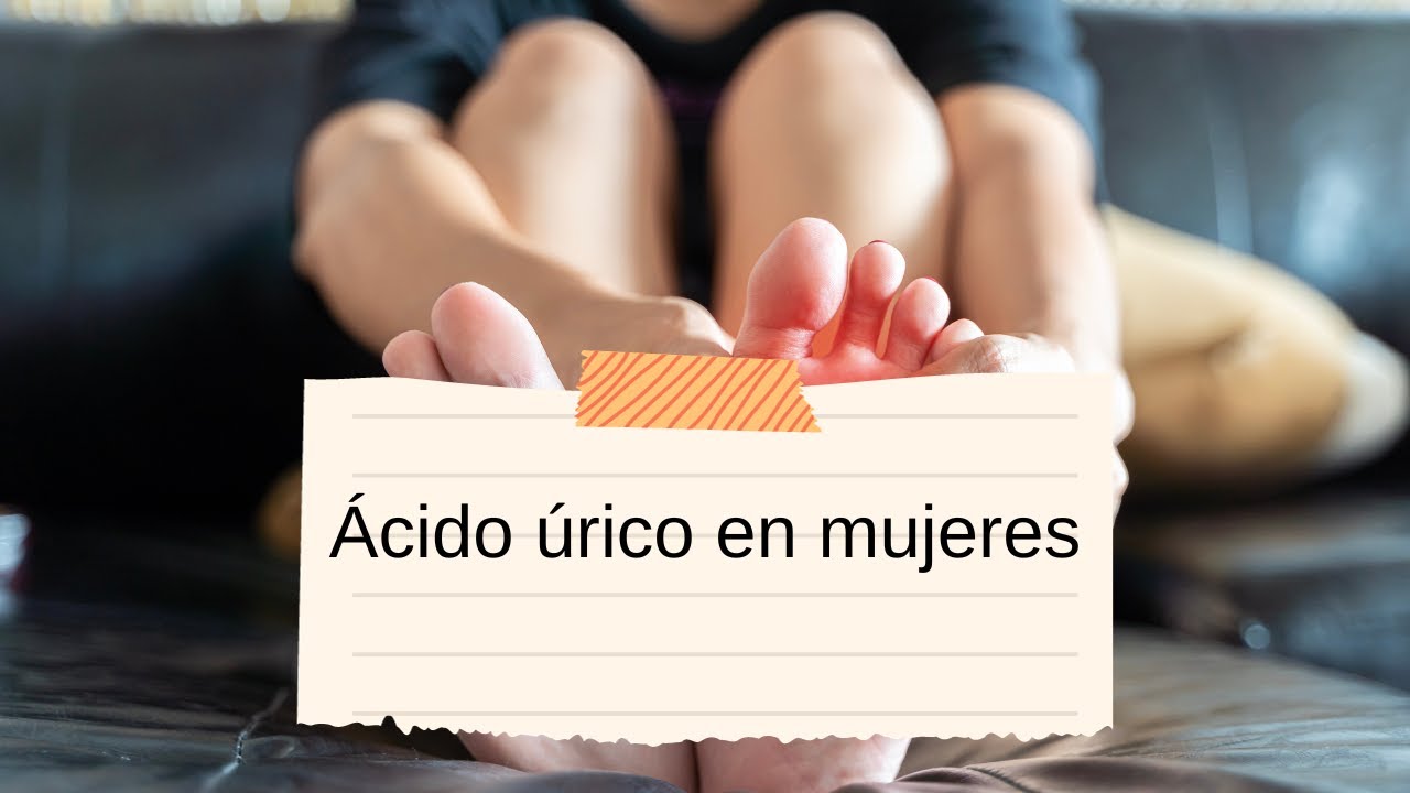 'Video thumbnail for Ácido úrico en mujeres; video blog'