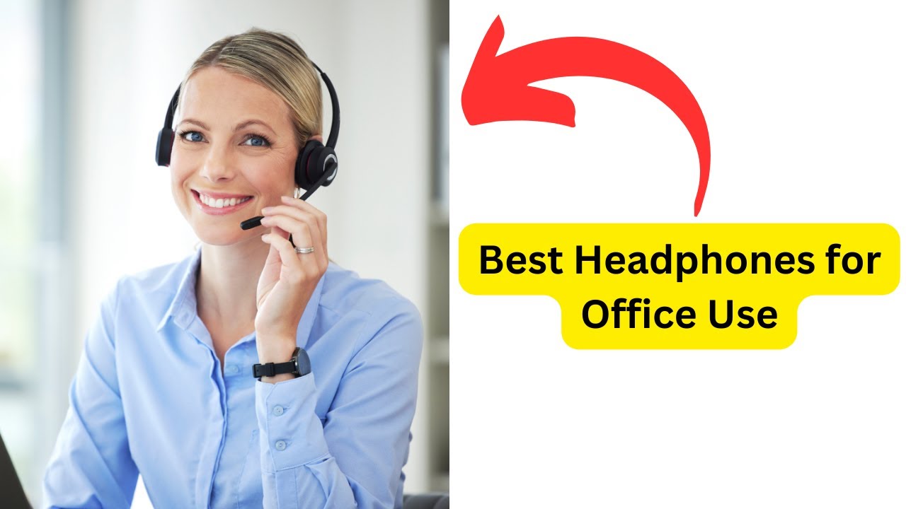 'Video thumbnail for Best Headphones for Office Use'