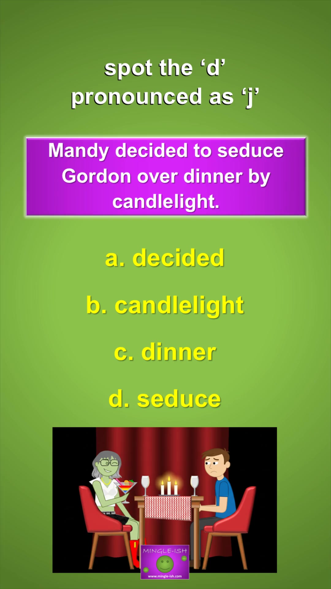 Video thumbnail for Spot the ‘d’ Pronounced as ‘j’: ESL Pronunciation Quiz #2