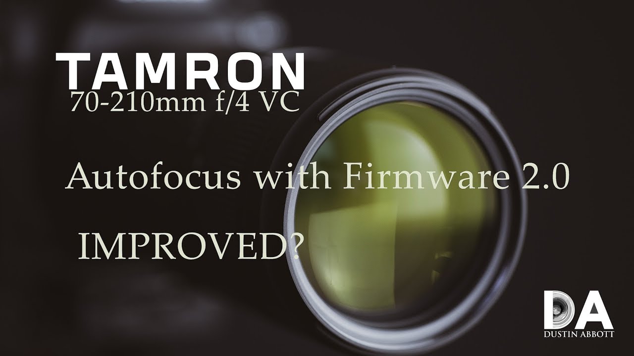 Video thumbnail for Tamron 70-210mm F4 VC Autofocus Firmware 2 4K