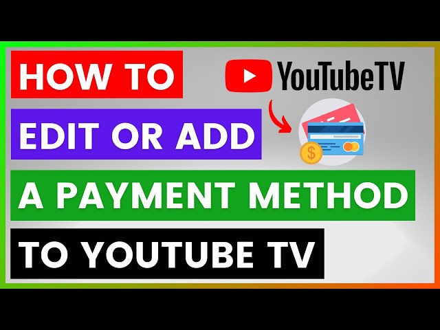 Video thumbnail for How To Edit Or Add A Payment Method To YouTube TV? [in 2025]