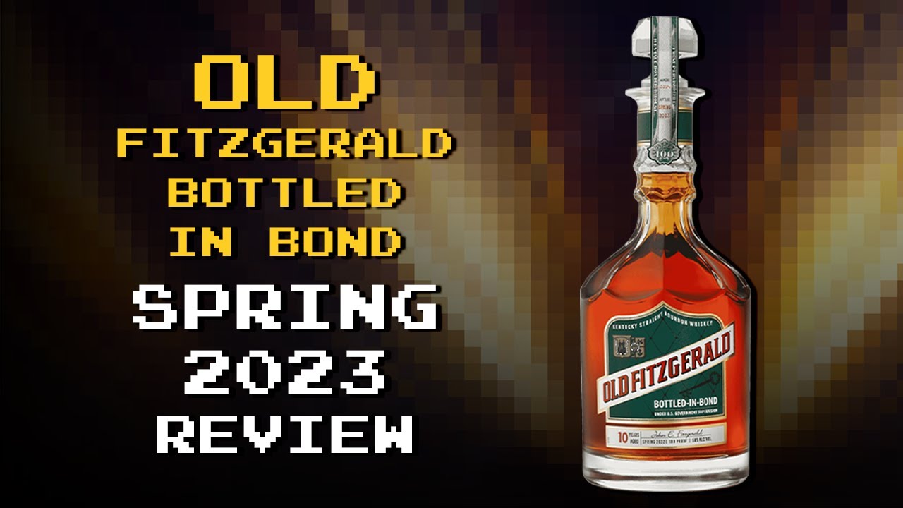 Video thumbnail for Old Fitzgerald Bottled in Bond 10 Year Bourbon - Spring 2023 Review