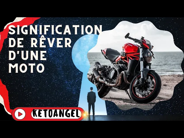 'Video thumbnail for Interprétation des Rêves: Signification de Rêver d'une Moto'
